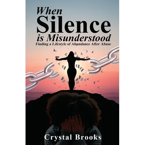 When Silence is Misunderstood - Paperback