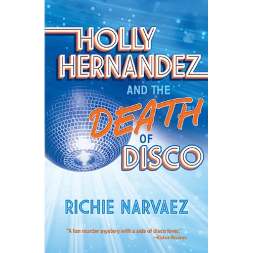 Holly Hernandez and the Death of Disco - Paperback