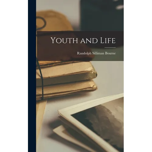 Youth and Life - Hardcover