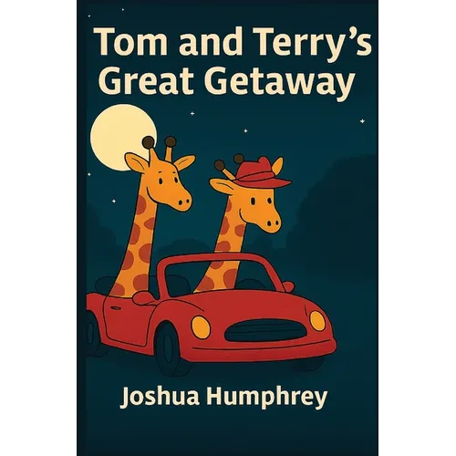 Tom and Terry's Great Getaway - Hardcover