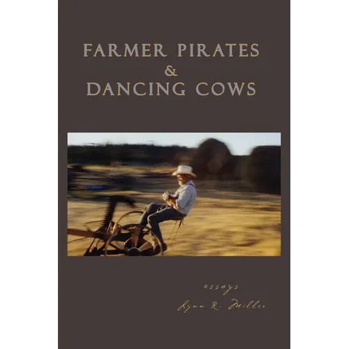 Farmer Pirates and Dancing Cows - Paperback