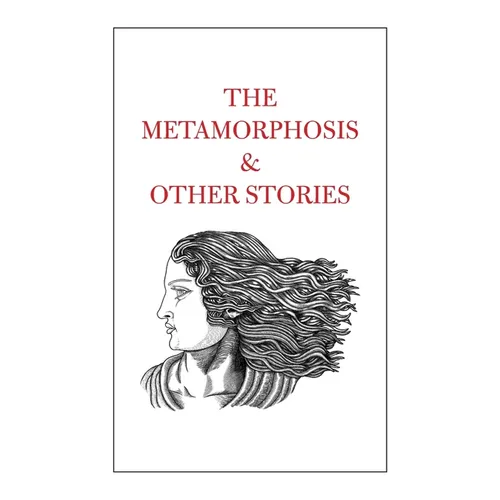 The Metamorphosis & Other Stories - Hardcover