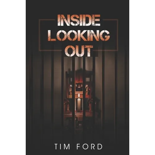 Inside Looking Out - Paperback