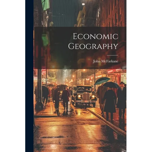 Economic Geography - Paperback