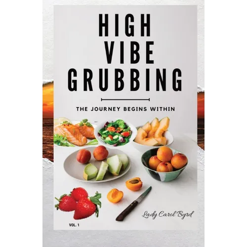 High Vibe Grubbing - Paperback