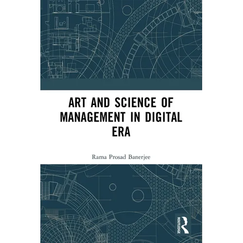 Art and Science of Management in Digital Era - Paperback