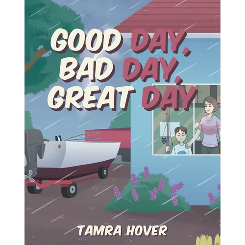 Good Day, Bad Day, Great Day - Paperback
