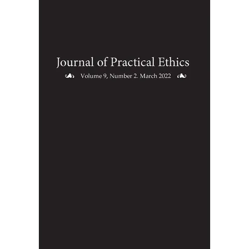 Journal of Practical Ethics, Vol. 9, No. 2 - Paperback
