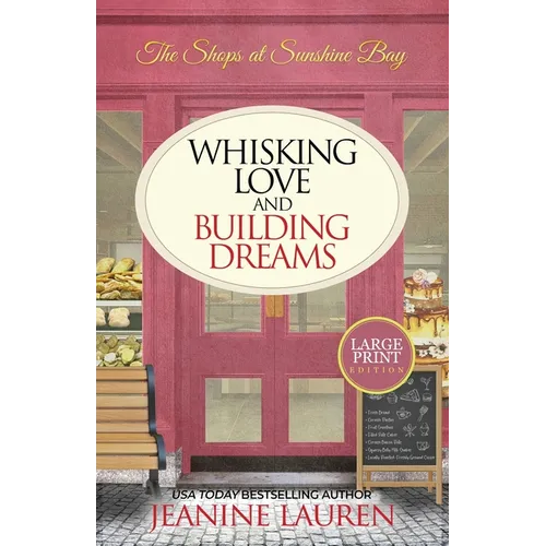 Whisking Love and Building Dreams - Paperback