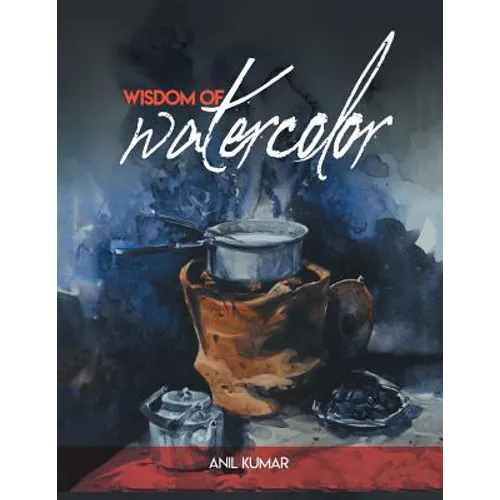 Wisdom of Watercolor - Paperback