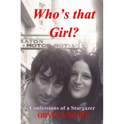 Who's That Girl? Confessions of a Stargazer - Paperback