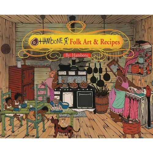 Hambone Folk Art & Recipes - Hardcover