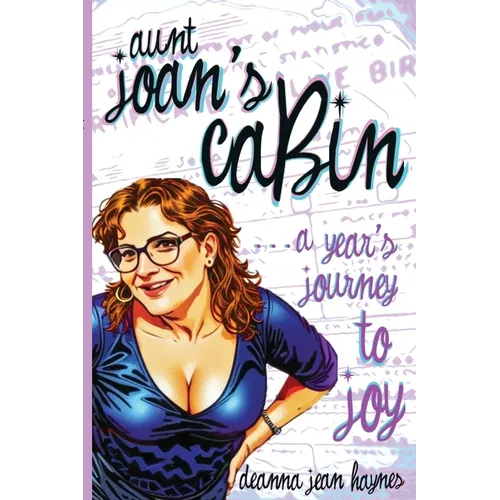 Aunt Joan's Cabin - Paperback
