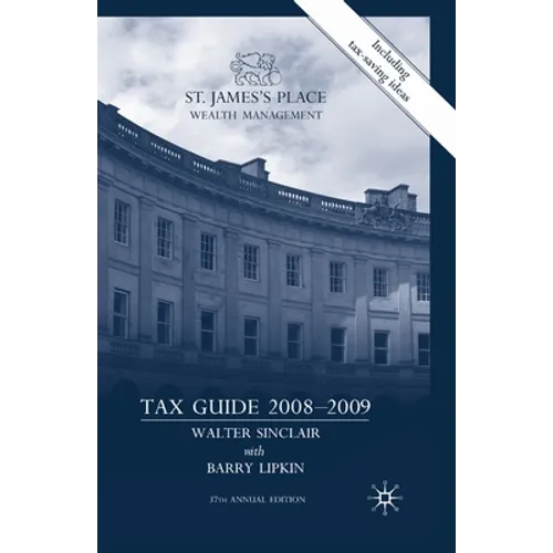St James's Place Tax Guide 2008-2009 - Paperback