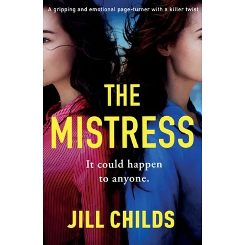 The Mistress: A gripping and emotional page turner with a killer twist - Paperback