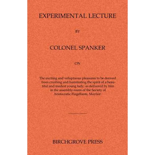 Experimental Lecture By Colonel Spanker - Paperback