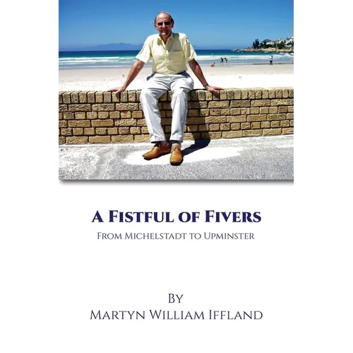 A Fistful of Fivers: From Michelstadt to Upminster - Paperback