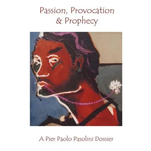 Passion, Provocation and Prophecy - Paperback