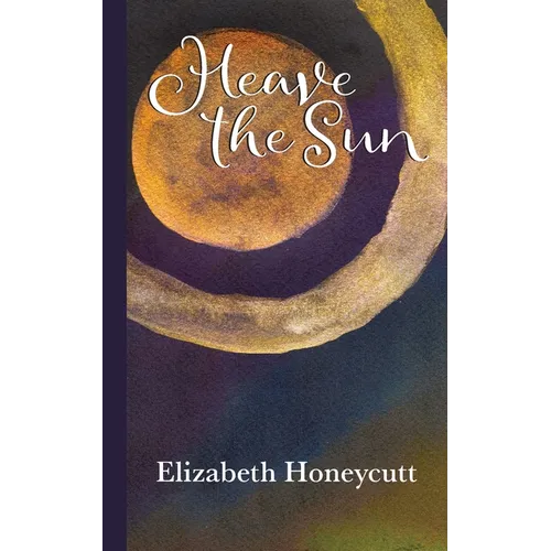Heave the Sun