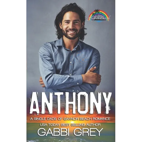 Anthony: Single Dads of Gaynor Beach - Paperback