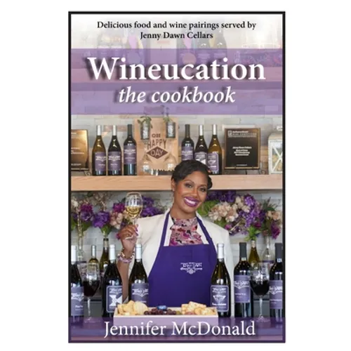 Wineucation the Cookbook - Paperback