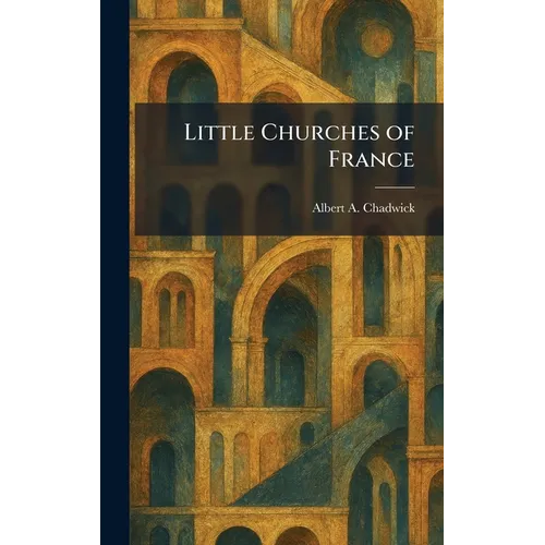 Little Churches of France
