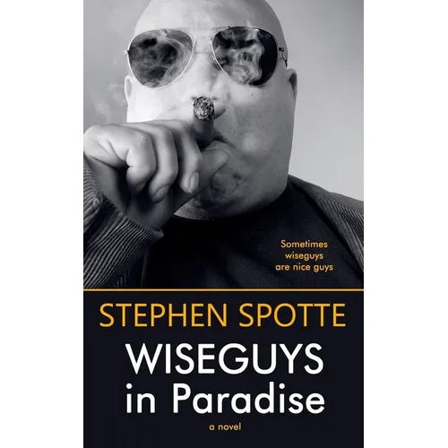 Wiseguys in Paradise - Paperback