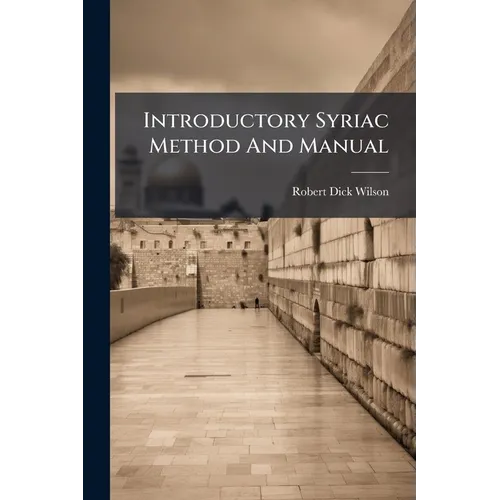 Introductory Syriac Method And Manual - Paperback