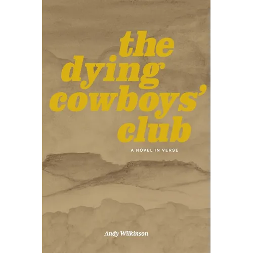The Dying Cowboys' Club: A Novel in Verse - Paperback