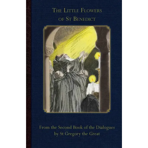 The Little Flowers of St Benedict - Paperback