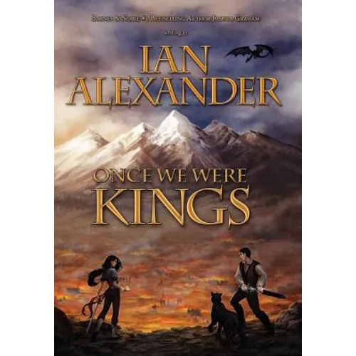 Once We Were Kings: Book I of the Sojourner Saga - Hardcover