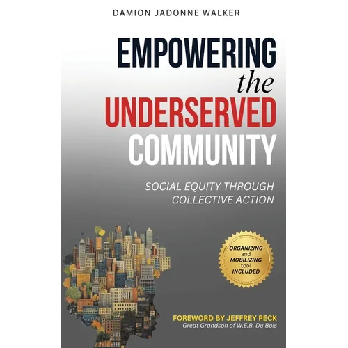 Empowering the Underserved Community