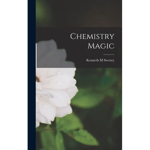 Chemistry Magic - Hardcover