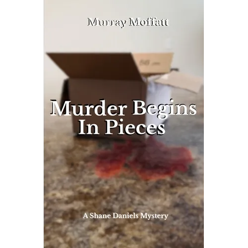 Murder Begins In Pieces - Paperback