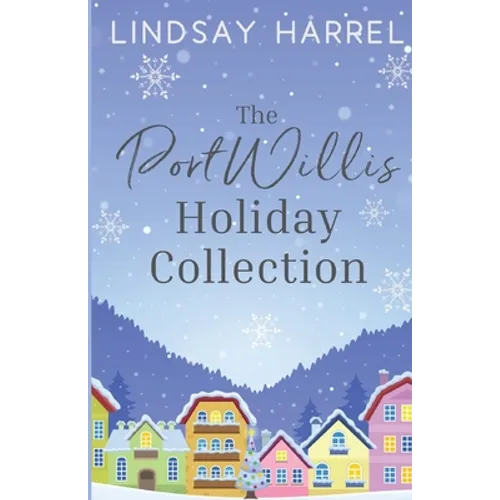 The Port Willis Holiday Collection - Paperback