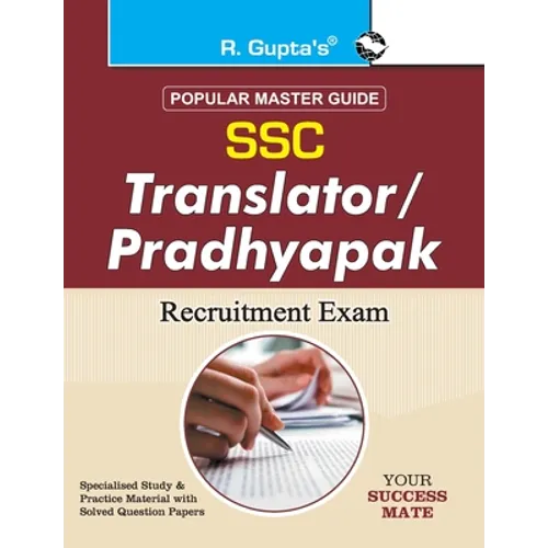 Ssc: Translator (Junior & Senior) / Hindi Pradhyapak Exam Guide - Paperback