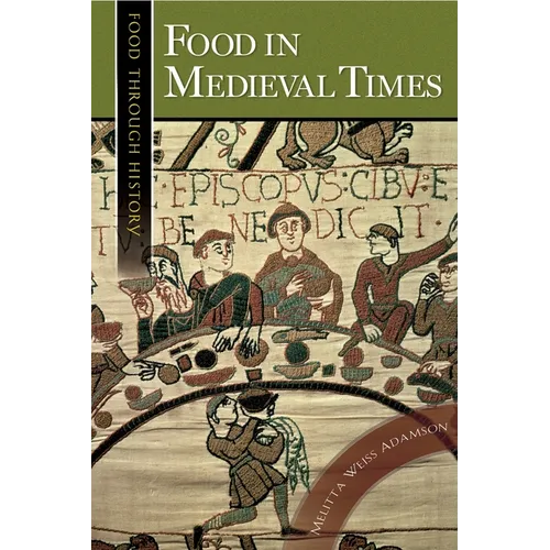 Food in Medieval Times - Hardcover