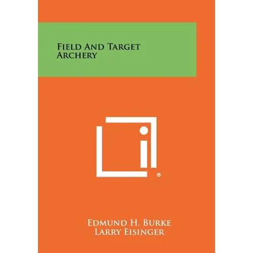 Field And Target Archery - Paperback