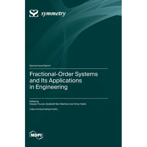 Fractional-Order Systems and Its Applications in Engineering