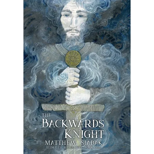 The Backwards Knight - Hardcover