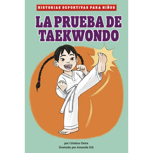 La Prueba de Taekwondo (Tae Kwon Do Test) - Hardcover