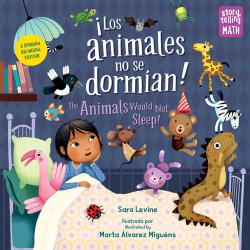 Los Animales No Se Dormian / The Animals Would Not Sleep (Spanish Bilingual Edition) - Hardcover