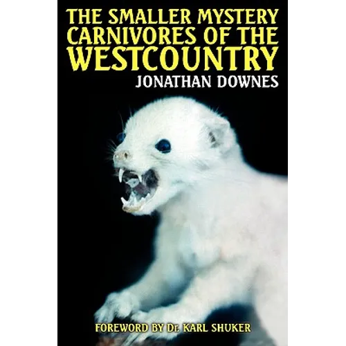 The Smaller Mystery Carnivores of the Westcountry - Paperback