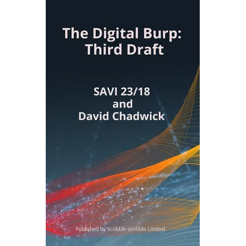 The Digital Burp Third Draft: Third Draft