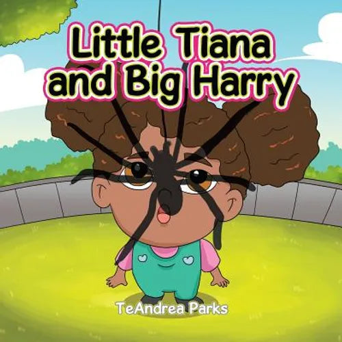 Little Tiana and Big Harry - Paperback