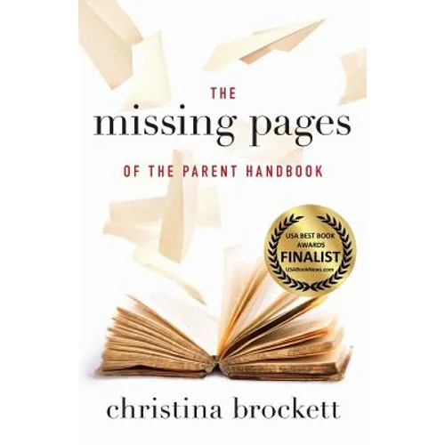 The Missing Pages of the Parent Handbook - Paperback