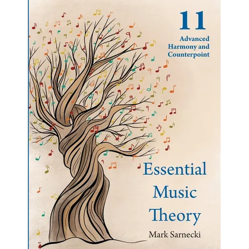 Essential Music Theory Level 11 Advanced Harmony and Counterpoint - Paperback