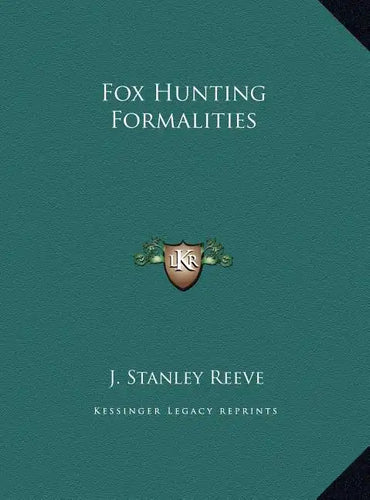 Fox Hunting Formalities - Hardcover