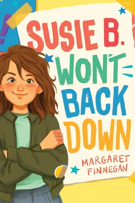 Susie B. Won't Back Down - Hardcover