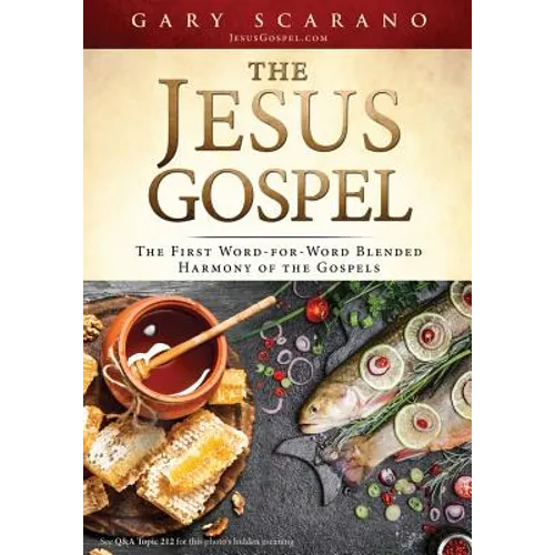 The Jesus Gospel: A First Word-for-Word Combination of the Four Gospels - Paperback